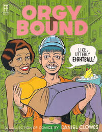 Cover Thumbnail for Orgy Bound (Fantagraphics, 1996 series) 
