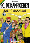 Cover for F.C. De Kampioenen (Standaard Uitgeverij, 1997 series) #1 - Zal 't gaan, ja? [Herdruk 2001]