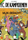 Cover Thumbnail for F.C. De Kampioenen (1997 series) #2 - Mijn gedacht! [Eerste druk (1998)]
