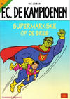 Cover for F.C. De Kampioenen (Standaard Uitgeverij, 1997 series) #34 - Supermarkske op de bres
