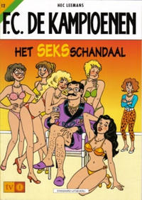 Cover for F.C. De Kampioenen (Standaard Uitgeverij, 1997 series) #12 - Het seksschandaal [Herdruk 2002]