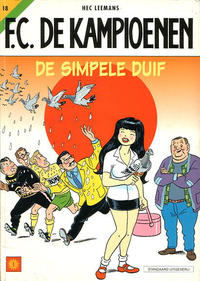 Cover for F.C. De Kampioenen (Standaard Uitgeverij, 1997 series) #18 - De simpele duif