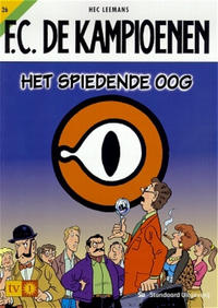 Cover for F.C. De Kampioenen (Standaard Uitgeverij, 1997 series) #26 - Het spiedende oog