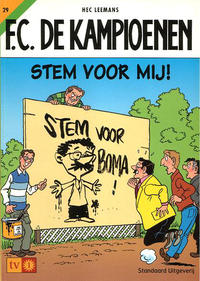 Cover for F.C. De Kampioenen (Standaard Uitgeverij, 1997 series) #29 - Stem voor mij!