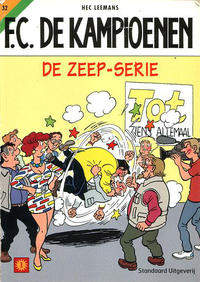 Cover Thumbnail for F.C. De Kampioenen (Standaard Uitgeverij, 1997 series) #32 - De zeep-serie