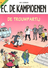 Cover for F.C. De Kampioenen (Standaard Uitgeverij, 1997 series) #36 - De trouwpartij