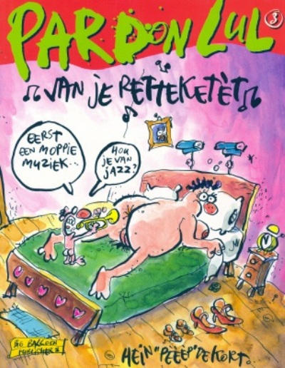 Cover for Pardon lul (Big Balloon, 1997 series) #3 - Van je retteketèt