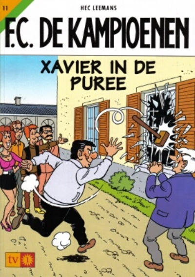 Cover for F.C. De Kampioenen (Standaard Uitgeverij, 1997 series) #11 - Xavier in de puree [Herdruk 2003]