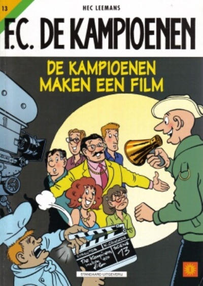 Cover for F.C. De Kampioenen (Standaard Uitgeverij, 1997 series) #13 - De kampioenen maken een film