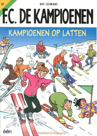 Cover for F.C. De Kampioenen (Standaard Uitgeverij, 1997 series) #37 - Kampioenen op latten