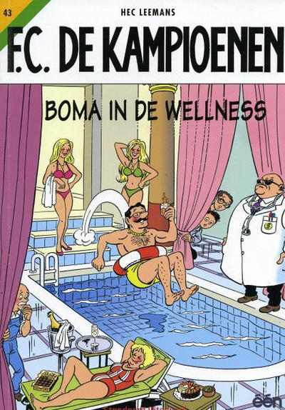 Cover for F.C. De Kampioenen (Standaard Uitgeverij, 1997 series) #43 - Boma in de wellness