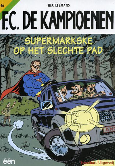 Cover for F.C. De Kampioenen (Standaard Uitgeverij, 1997 series) #46 - Supermarkske op het slechte pad