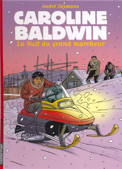 Cover for Caroline Baldwin (Casterman, 1996 series) #13 - La Nuit du grand marcheur