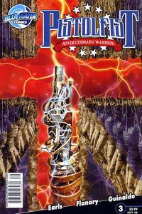Cover Thumbnail for Pistolfist: Revolutionary Warrior (Bluewater / Storm / Stormfront / Tidalwave, 2008 series) #3