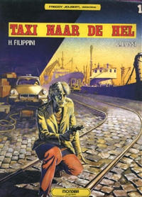 Cover Thumbnail for Freddy Joubert, detective (Mondria, 1981 series) #1 - Taxi naar de hel