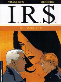 Cover Thumbnail for I.R.$. (Le Lombard, 1999 series) #6 - De omkoper