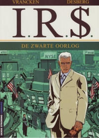 Cover for I.R.$. (Le Lombard, 1999 series) #8 - De zwarte oorlog