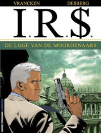 Cover Thumbnail for I.R.$. (Le Lombard, 1999 series) #10 - De loge van de moordenaars
