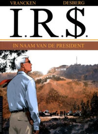 Cover for I.R.$. (Le Lombard, 1999 series) #12 - In naam van de president