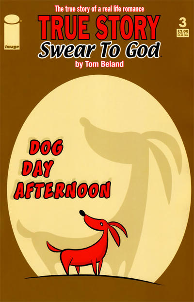 Cover for True Story Swear to God (Image, 2006 series) #3