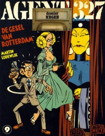 Cover for Agent 327 (Oberon, 1977 series) #9 - De gesel van Rotterdam