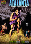Cover for Atalanta: The Race Against Destiny: A Greek Myth (Lerner Publishing Group, 2007 series) #[nn]