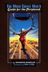 Cover for Too Much Coffee Man's Guide for the Perplexed (Dark Horse, 1998 series) 
