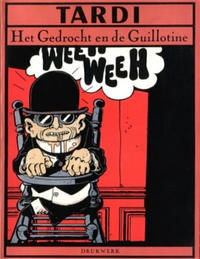 Cover Thumbnail for Het gedrocht en de guillotine (Drukwerk, 1980 series) 