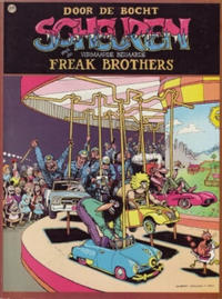 Cover Thumbnail for Door de bocht scheuren met de vermaarde behaarde Freak Brothers (Drukwerk, 1981 series) 