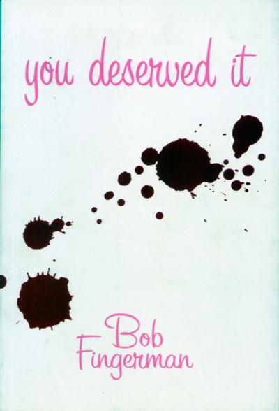 Cover for You Deserved It (Dark Horse, 2005 series) 