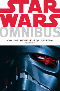 Cover Thumbnail for Star Wars Omnibus: X-Wing Rogue Squadron (Dark Horse, 2006 series) #3