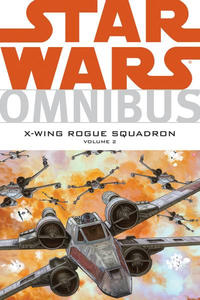 Cover Thumbnail for Star Wars Omnibus: X-Wing Rogue Squadron (Dark Horse, 2006 series) #2
