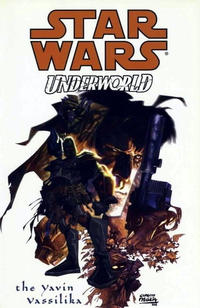 Cover Thumbnail for Star Wars: Underworld - The Yavin Vassilika (Dark Horse, 2001 series) 
