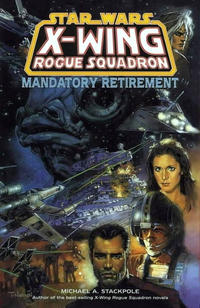 Cover Thumbnail for Star Wars: X-Wing Rogue Squadron - Mandatory Retirement (Dark Horse, 2000 series) 
