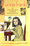 Cover for Anne Frank: The Anne Frank House Authorized Graphic Biography (Farrar, Straus, and Giroux, 2010 series) 