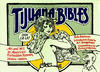 Cover for Tijuana Bibles: Art and Wit in America's Forbidden Funnies, 1930s-1950s (Erotic Print Society, 2006 series) 