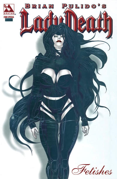 Cover for Brian Pulido's Lady Death: 2006 Fetishes Special (Avatar Press, 2006 series) [Platinum Foil]