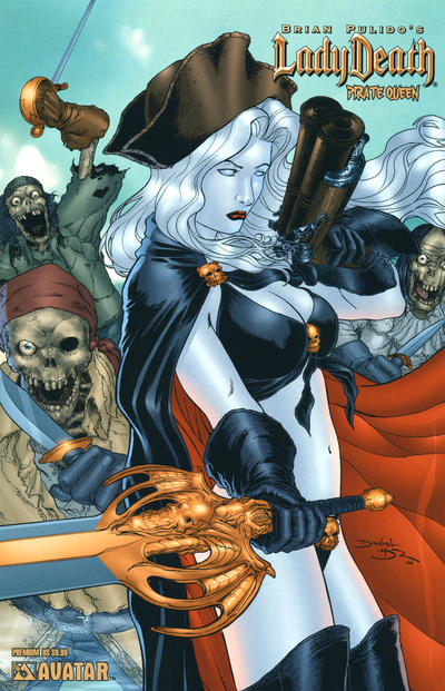Cover for Brian Pulido's Lady Death: Pirate Queen (Avatar Press, 2007 series) [Premium]