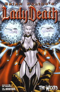 Cover Thumbnail for Lady Death: The Wicked (Avatar Press, 2005 series) #1 [Commemorative]