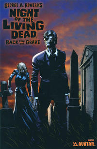 Cover Thumbnail for Night of the Living Dead: Back from the Grave (Avatar Press, 2006 series) 