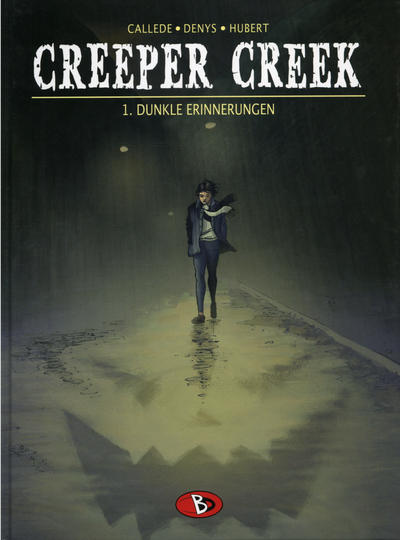 Cover for Creeper Creek (Bunte Dimensionen, 2007 series) #1 - Dunkle Erinnerungen