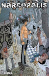 Cover for Jamie Delano's Narcopolis (Avatar Press, 2008 series) #1