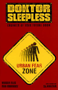 Cover Thumbnail for Doktor Sleepless (Avatar Press, 2007 series) #9 [Warning Sign Cover]