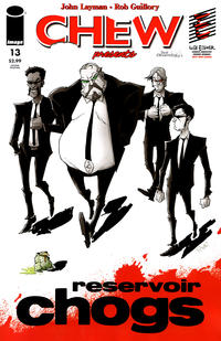 Cover Thumbnail for Chew (Image, 2009 series) #13 [Reservoir Chogs]