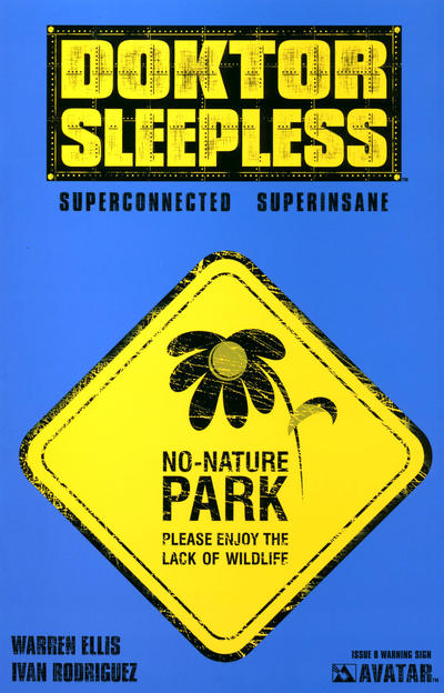 Cover for Doktor Sleepless (Avatar Press, 2007 series) #8 [Warning Sign Cover]