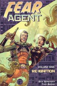 Cover Thumbnail for Fear Agent (Dark Horse, 2007 series) #1 - Re-Ignition