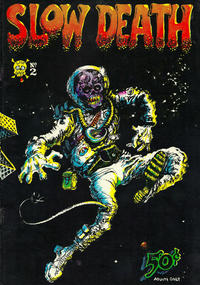Cover Thumbnail for Slow Death (Last Gasp, 1970 series) #2 [0.50 USD 3rd/4th print]