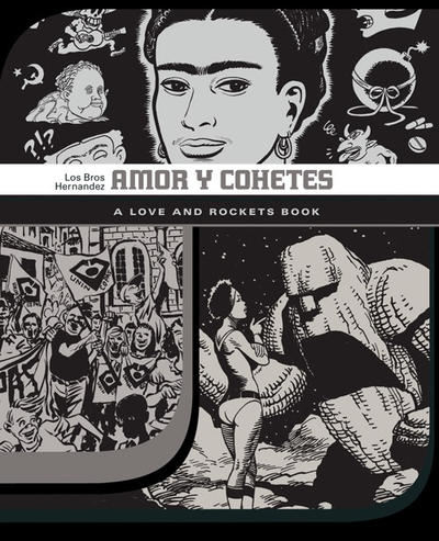 Cover for Love and Rockets Library (Fantagraphics, 2007 series) #[7] - Amor y Cohetes