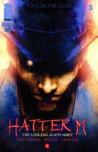 Cover Thumbnail for The Looking Glass Wars: Hatter M (Image, 2005 series) #3