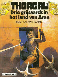 Cover Thumbnail for Thorgal (Le Lombard, 1980 series) #3 - Drie grijsaards in het land van Aran